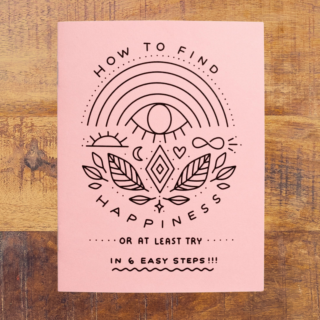 How to Find Happiness Zine