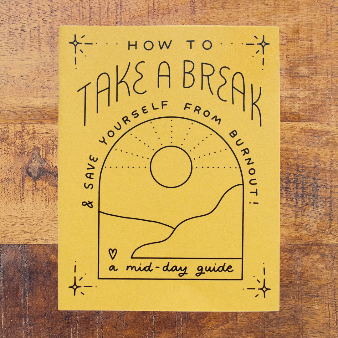 Little How to Take a Break Zine